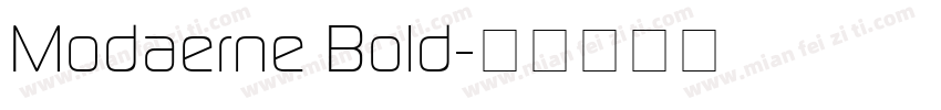 Modaerne Bold字体转换